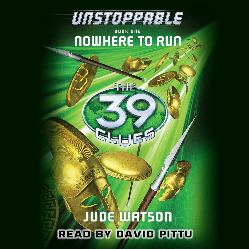Nowhere to Run - The 39 Clues: Unstoppable, Book 1