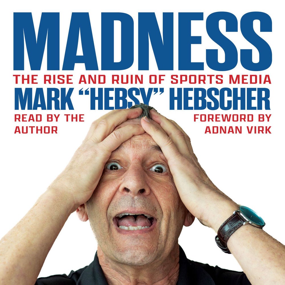 Madness - The Rise and Ruin of Sports Media