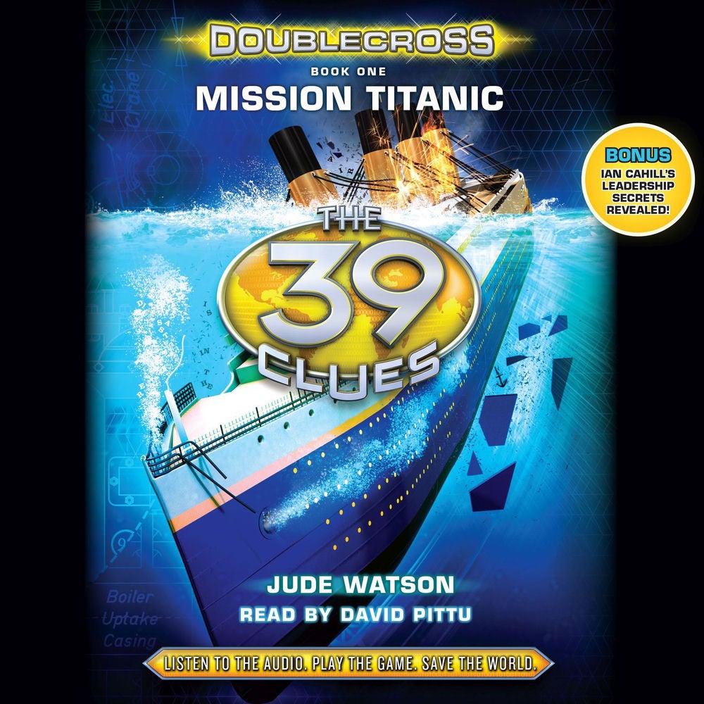 Mission Titanic - The 39 Clues: Doublecross, Book 1