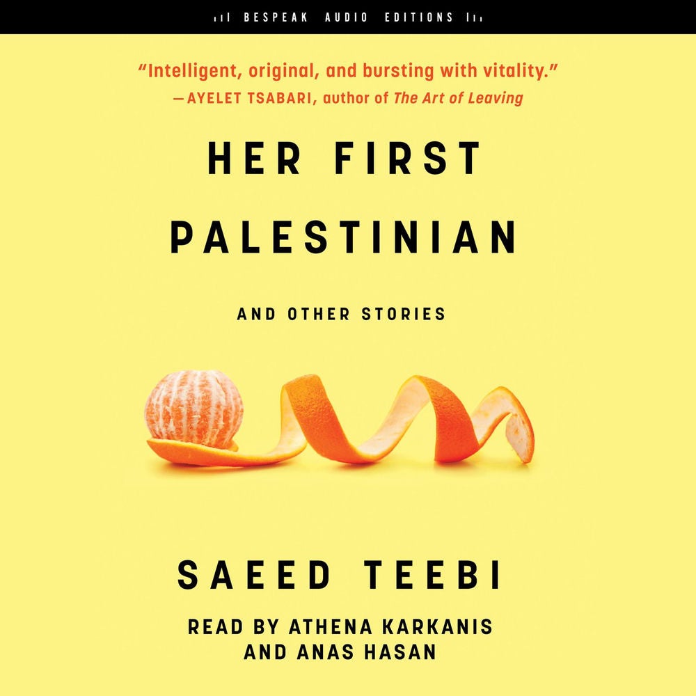 Her First Palestinian - And Other Stories