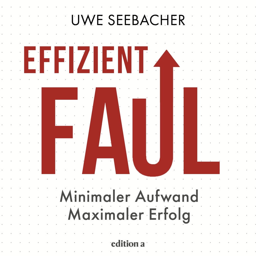 Effizient faul