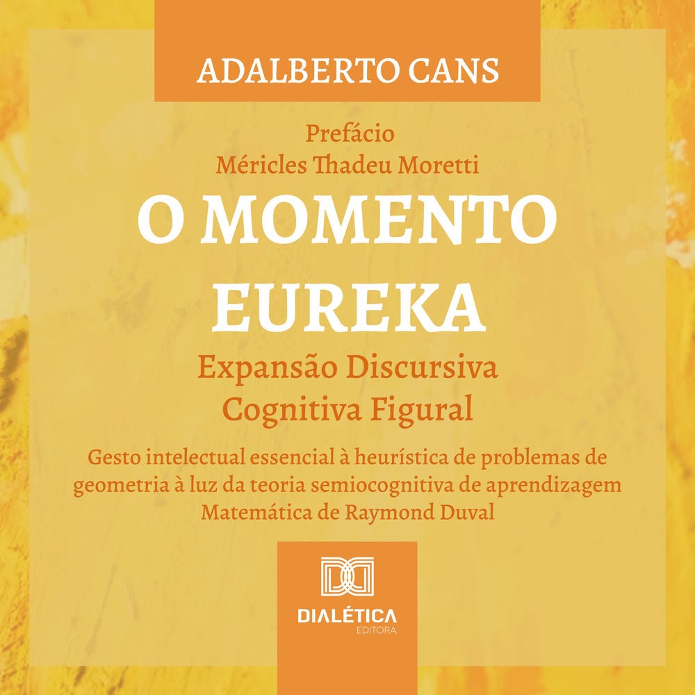 O Momento Eureka: Expansão Discursiva Cognitiva Figural