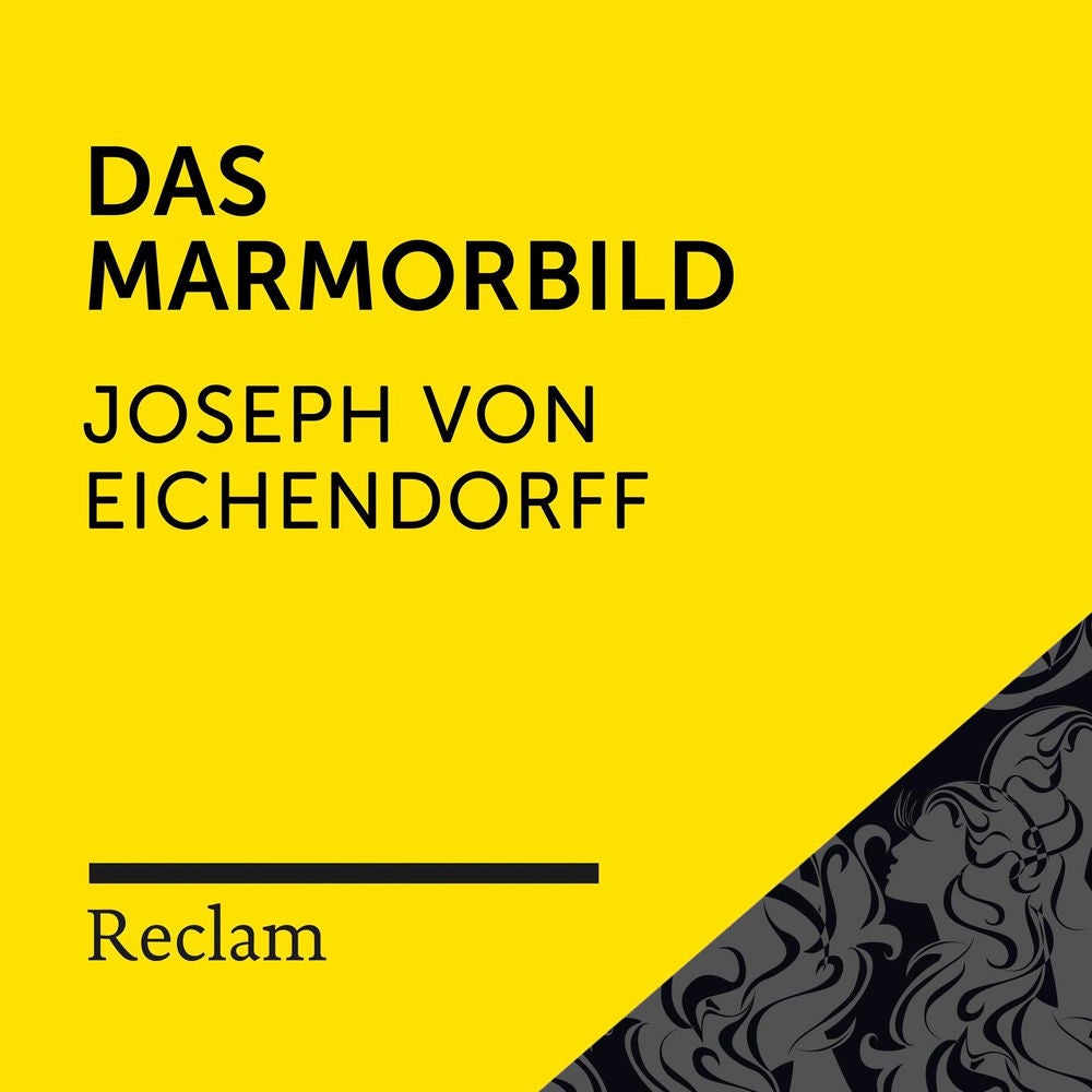 Eichendorff: Das Marmorbild (Reclam Hörbuch)