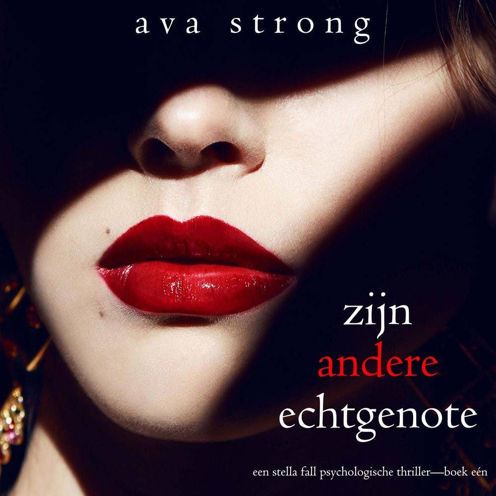 Zijn Andere Echtgenote (Een Stella Fall Psychologische Thriller—Boek Eén)