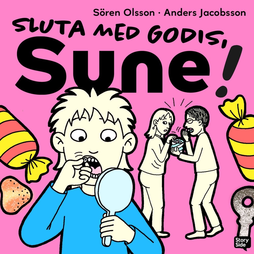 Sluta med godis, Sune