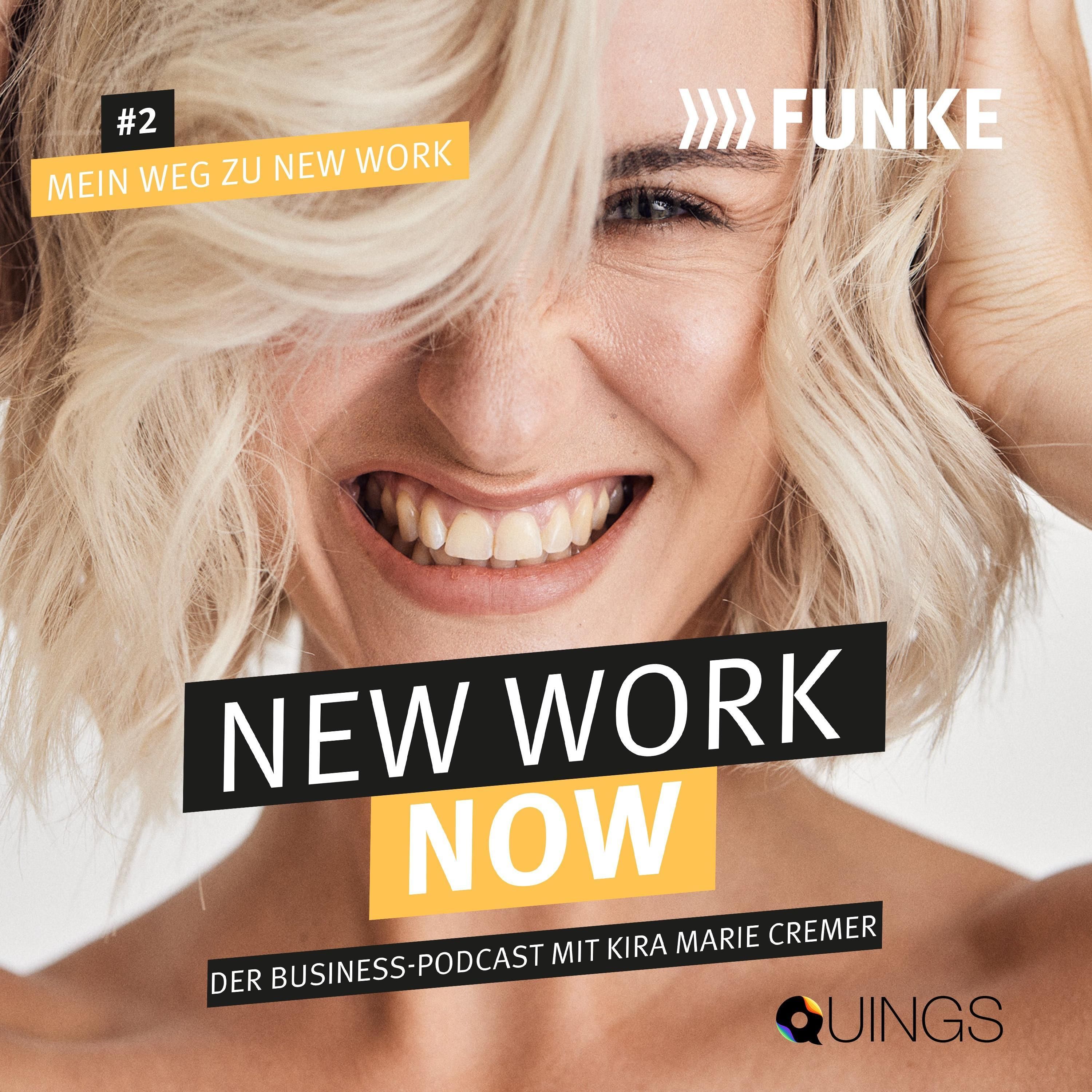 #2 Kiras Weg zu New Work Now