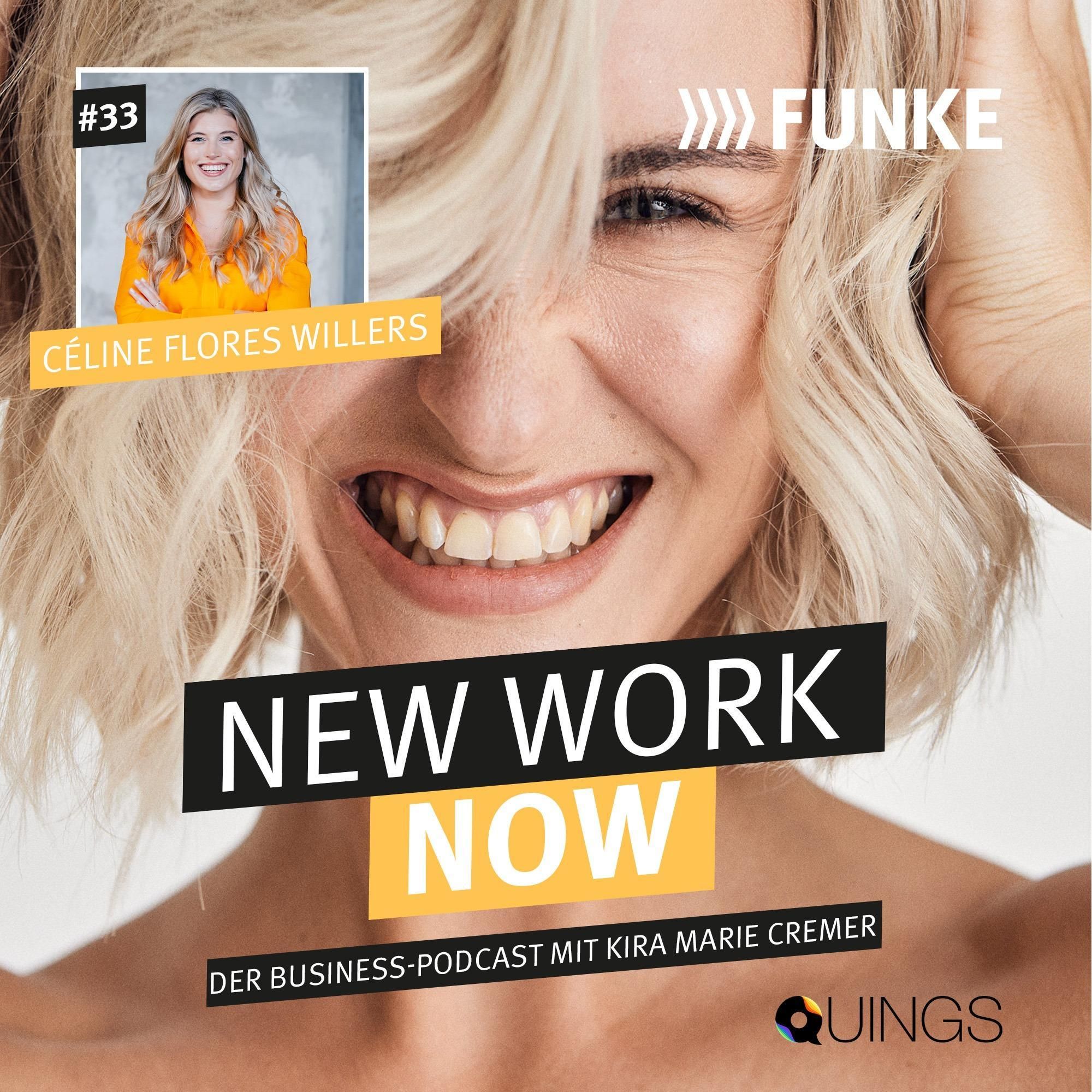 #33 Céline Flores Willers | Über das Branding von Menschen, den Aufbau ihrer Remote Company und das weitere Wachstum von LinkedIn