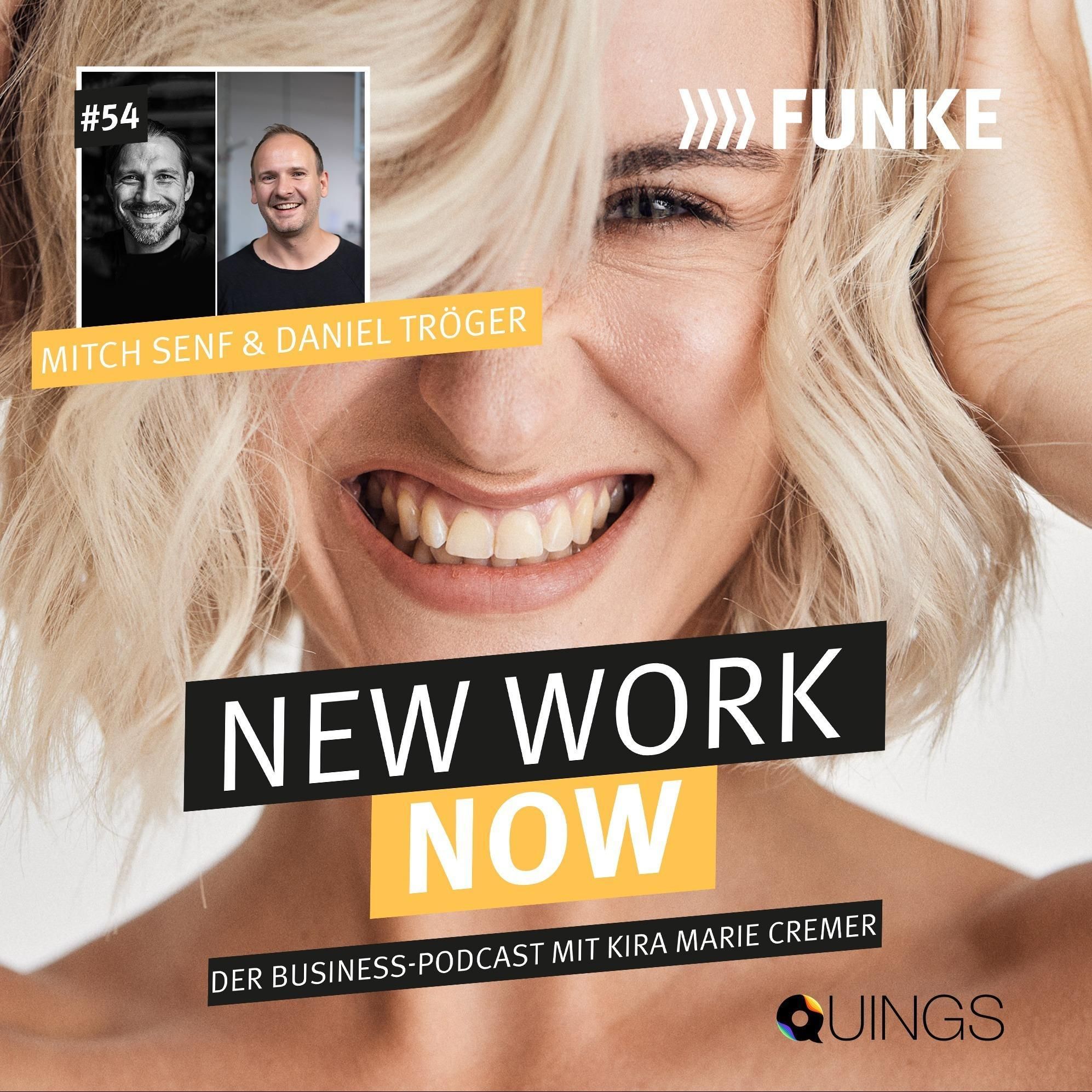 #54 Mitch Senf & Daniel Tröger | Über Inner Work, Potenzialentfaltung und die Fehlerkultur bei Flowplace