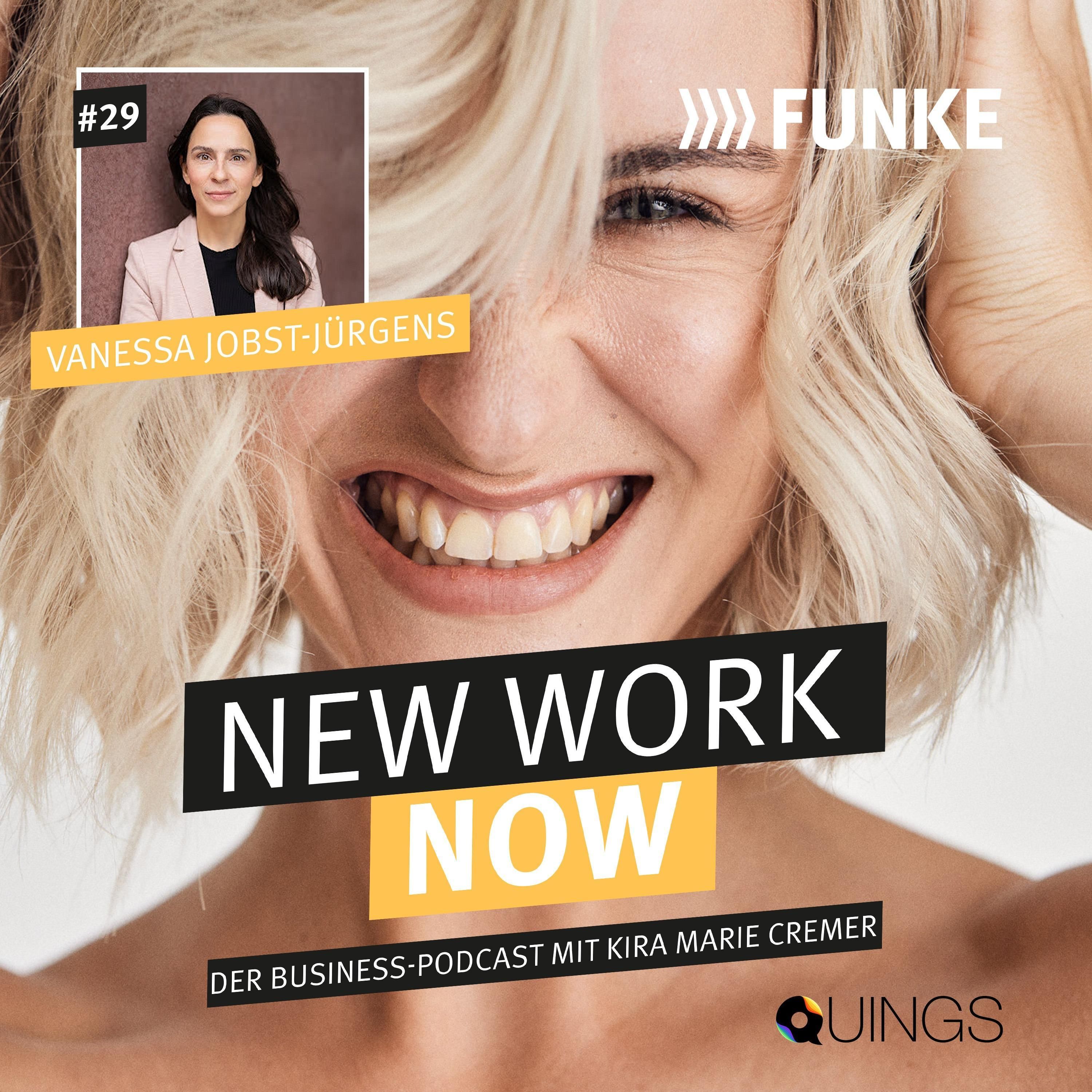 #29 Vanessa Jobst-Jürgens | Über ihre New Work Studie, die Bedürfnisse der verschiedenen Generationen und Kommunikation auf Augenhöhe