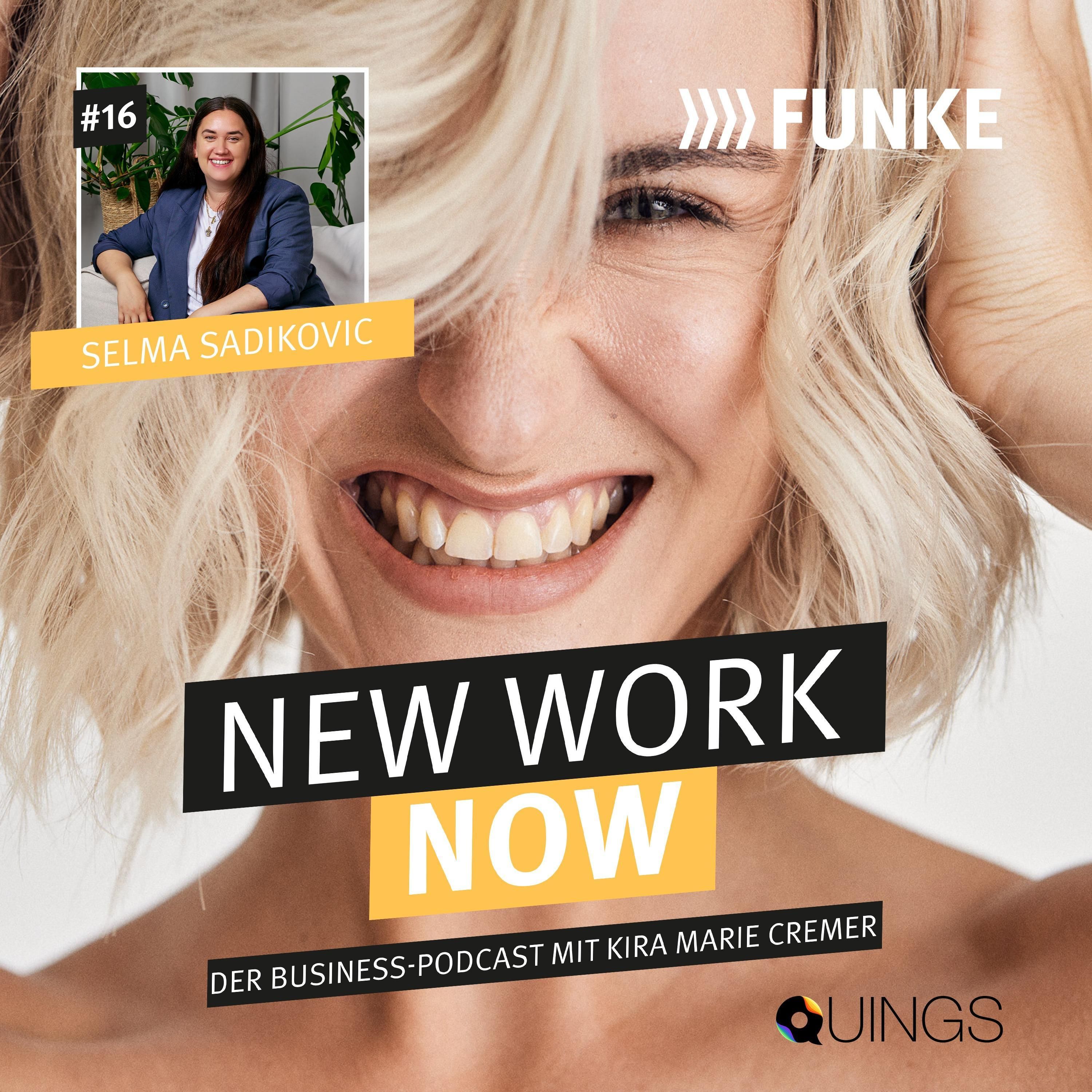 #16 Selma Sadikovic | Über berufliche Entfaltung, Learning by Doing und Employer Branding