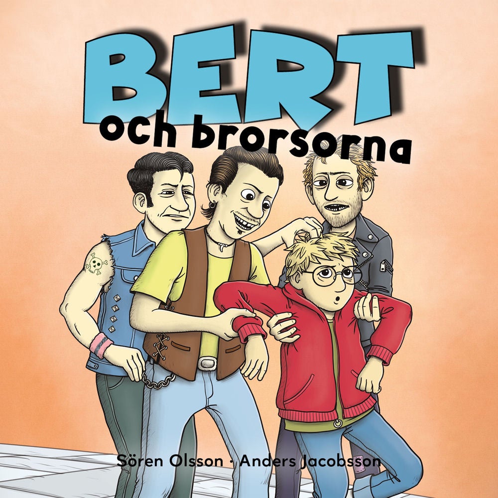 Bert och brorsorna