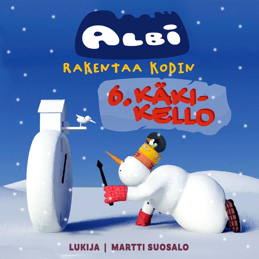 Albi rakentaa kodin: Kello