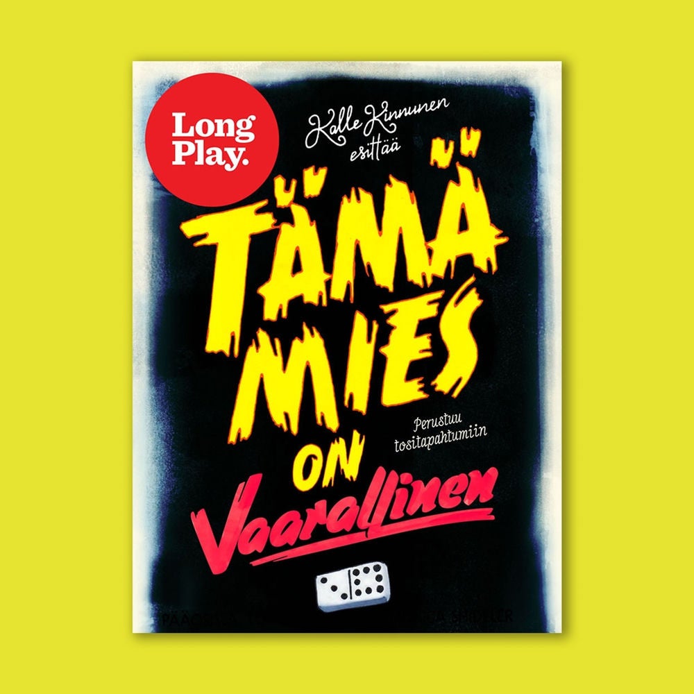 Tämä mies on vaarallinen