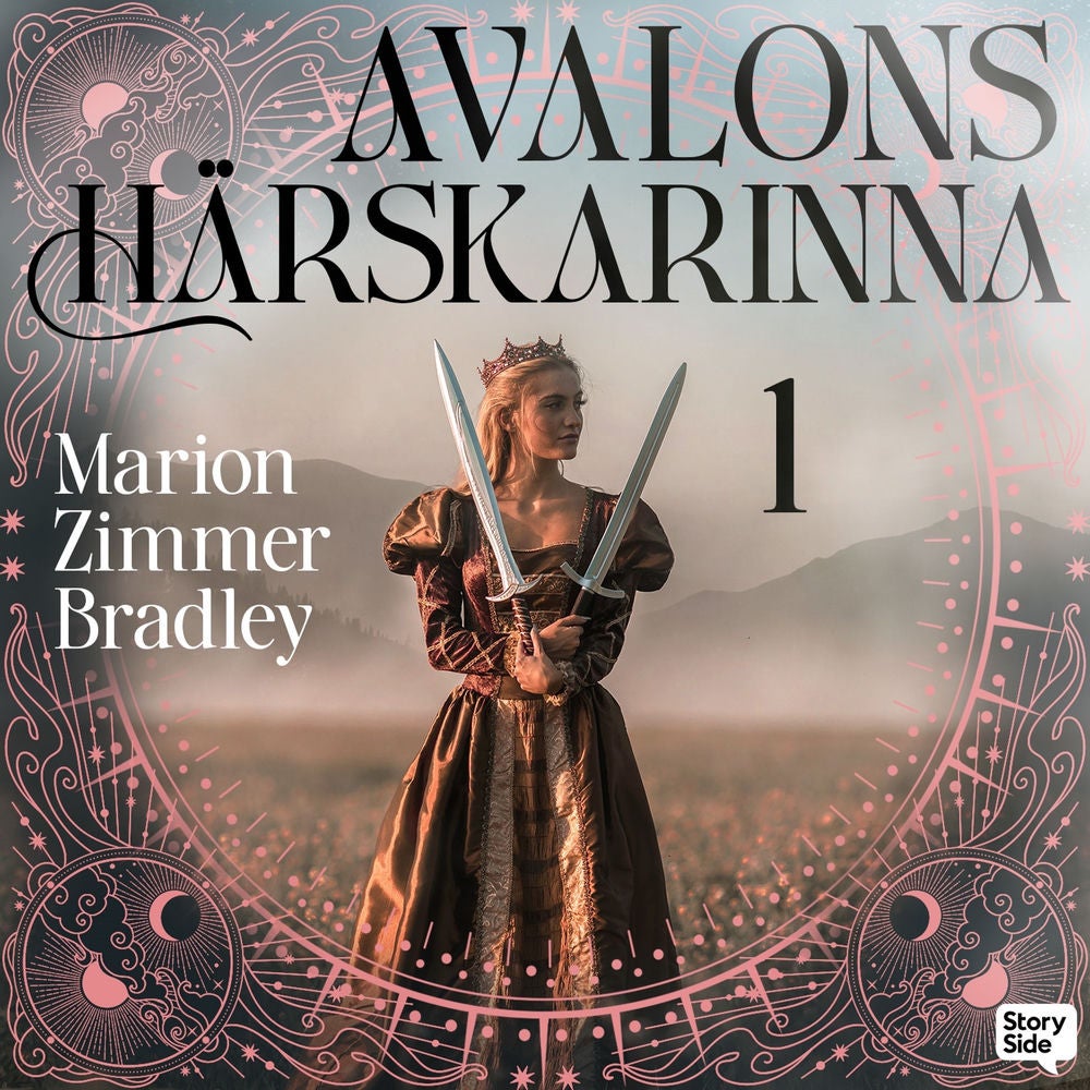 Avalons härskarinna - Del 1