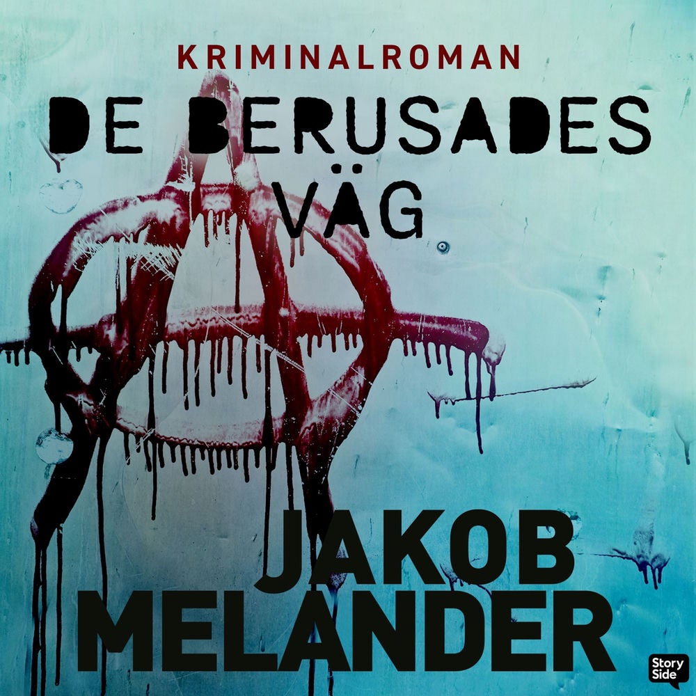 De berusades väg