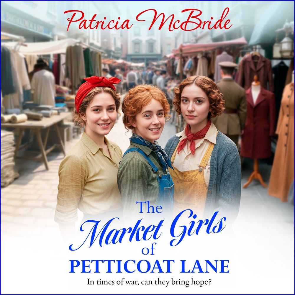 The Market Girls of Petticoat Lane - Petticoat Lane, Book 1
