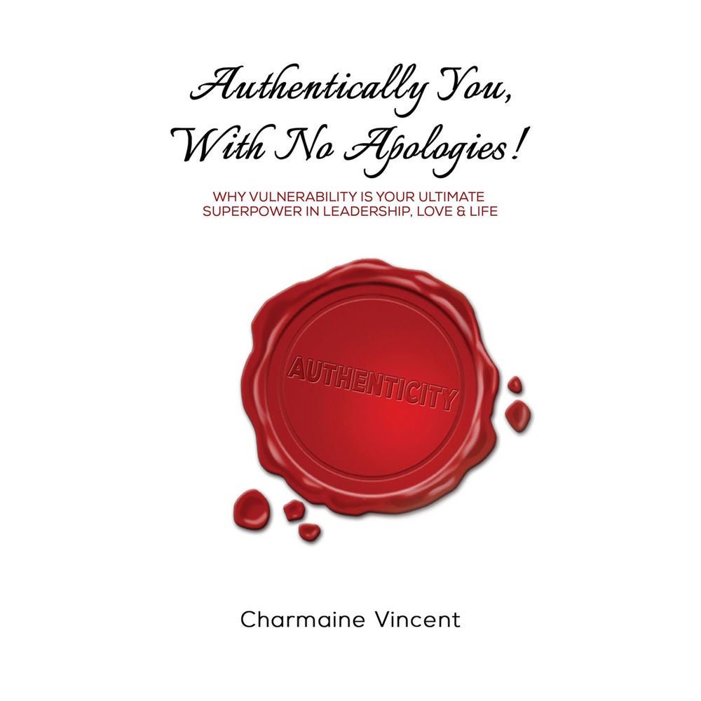 Authentically You, With No Apologies!