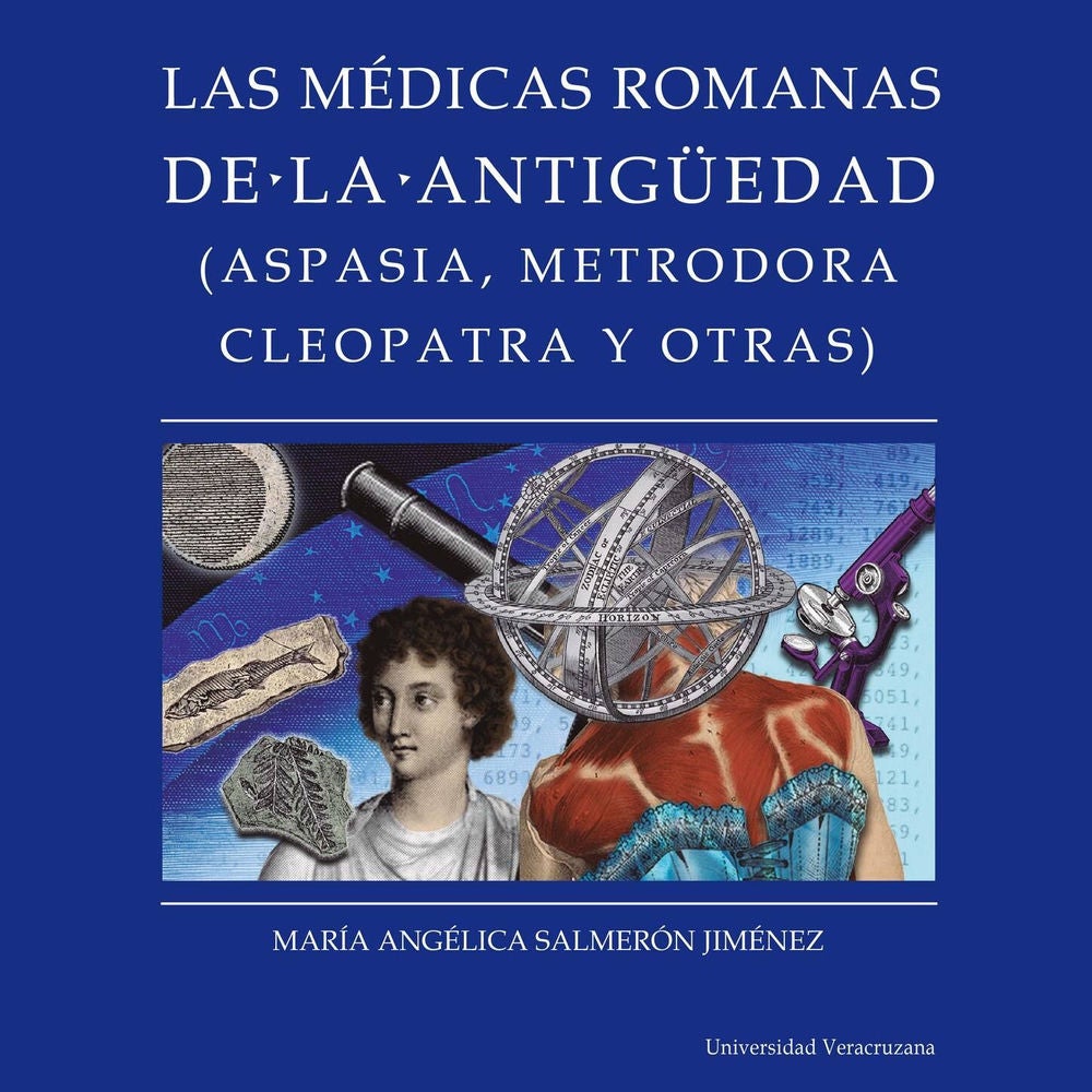 Médicas romanas de la antigüedad - Distintas y distantes - Mujeres en la ciencia, Episodio 2