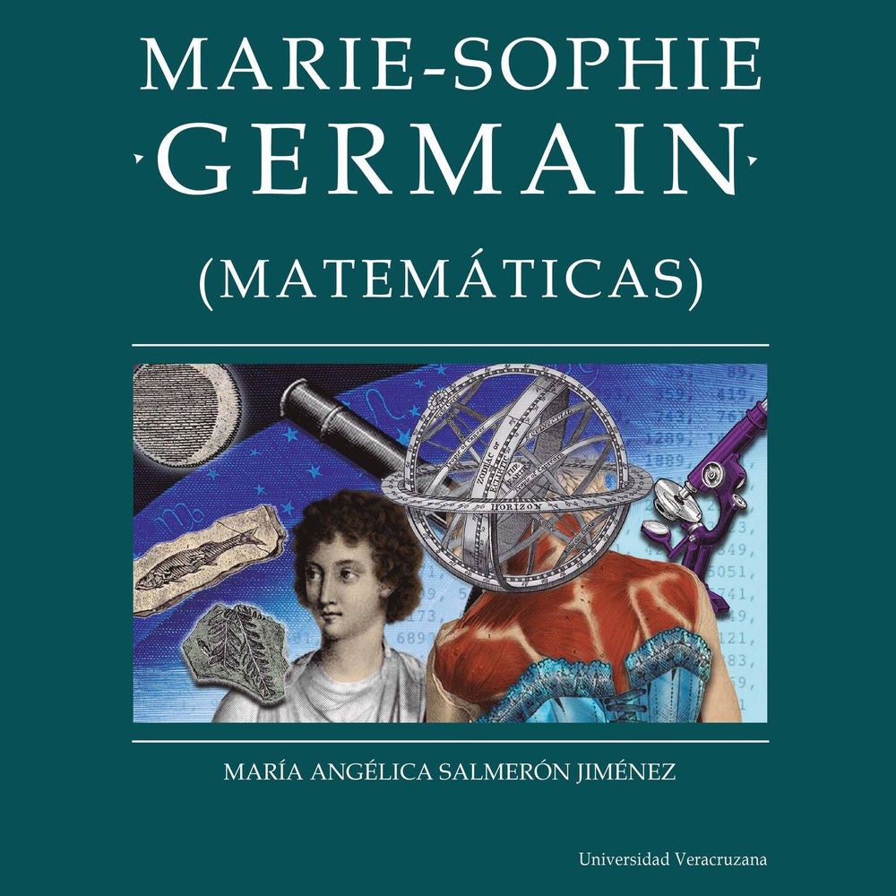 Marie-Sophie Germain - Distintas y distantes - Mujeres en la ciencia, Episodio 8