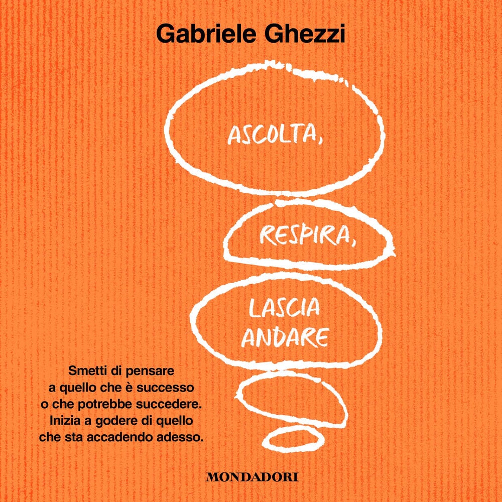 Ascolta, respira, lascia andare