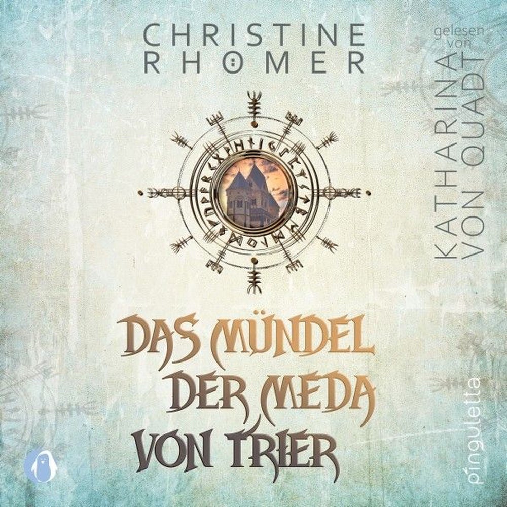 Das Mündel der Meda von Trier