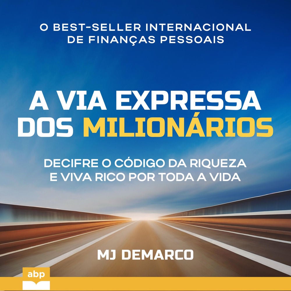 A Via Expressa dos Milionários