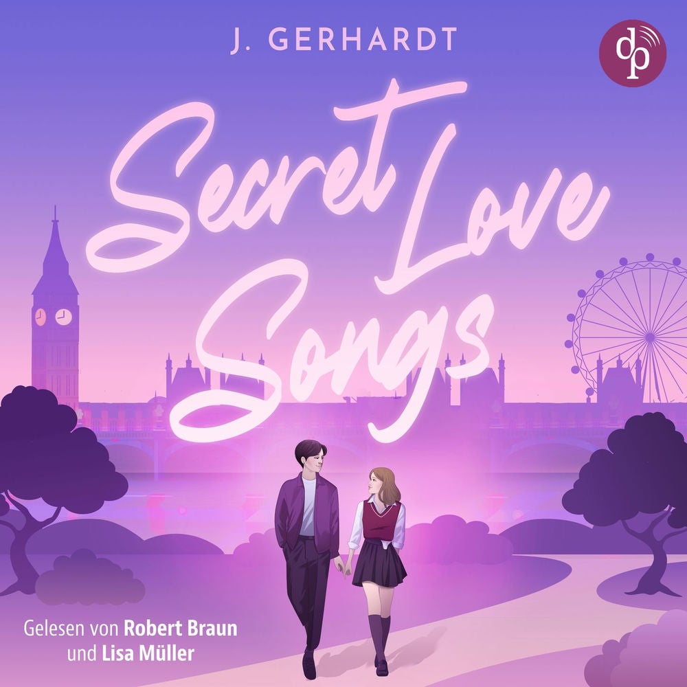 Secret Love Songs | Ein Forbidden Lovers New Adult K-Pop Romance Hörbuch - K-Pop Stars in Love, Band 1