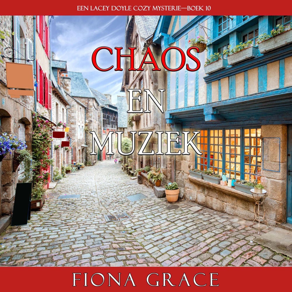 Chaos en Muziek (Een Lacey Doyle Cozy Mysterie—Boek 10)
