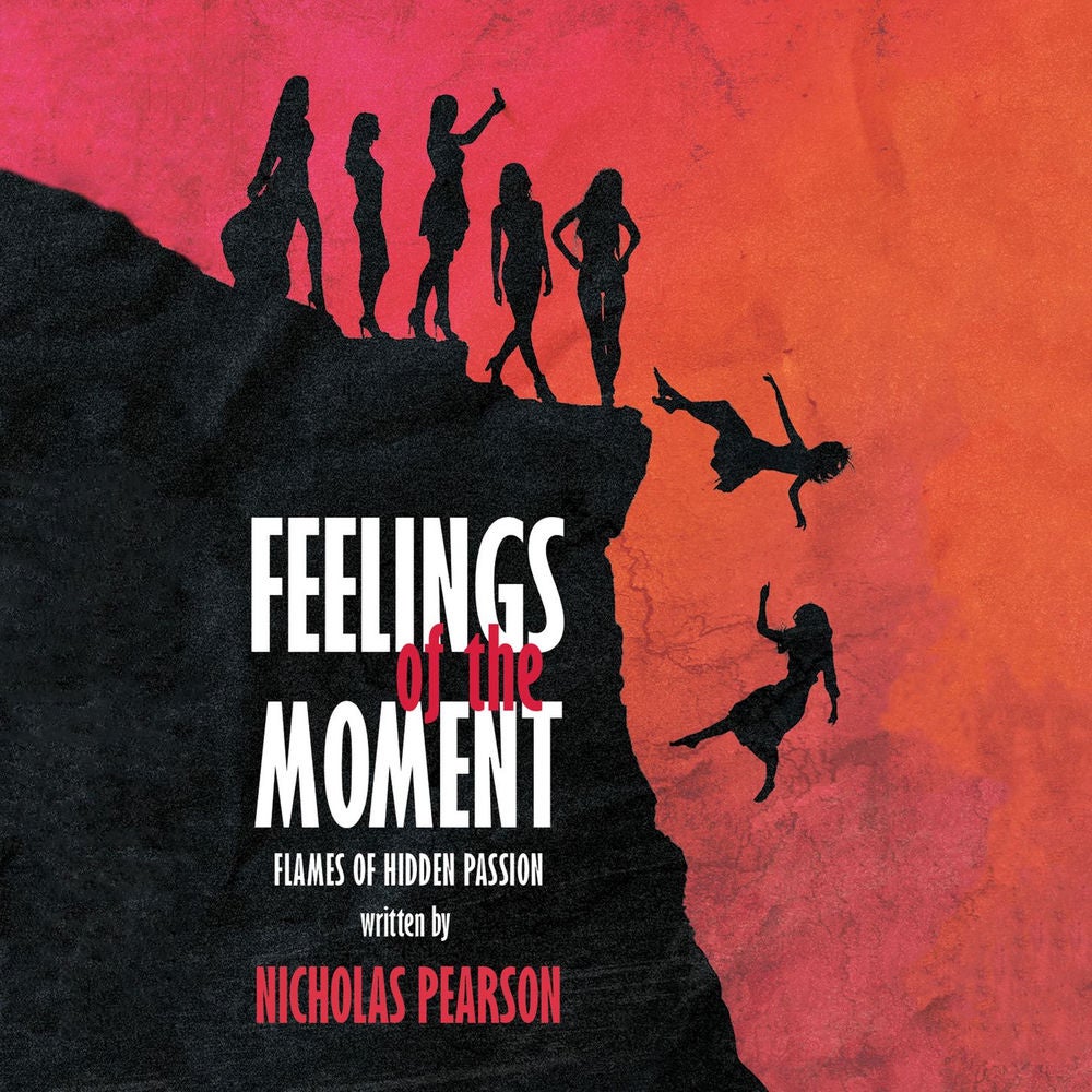 Feelings of the Moment