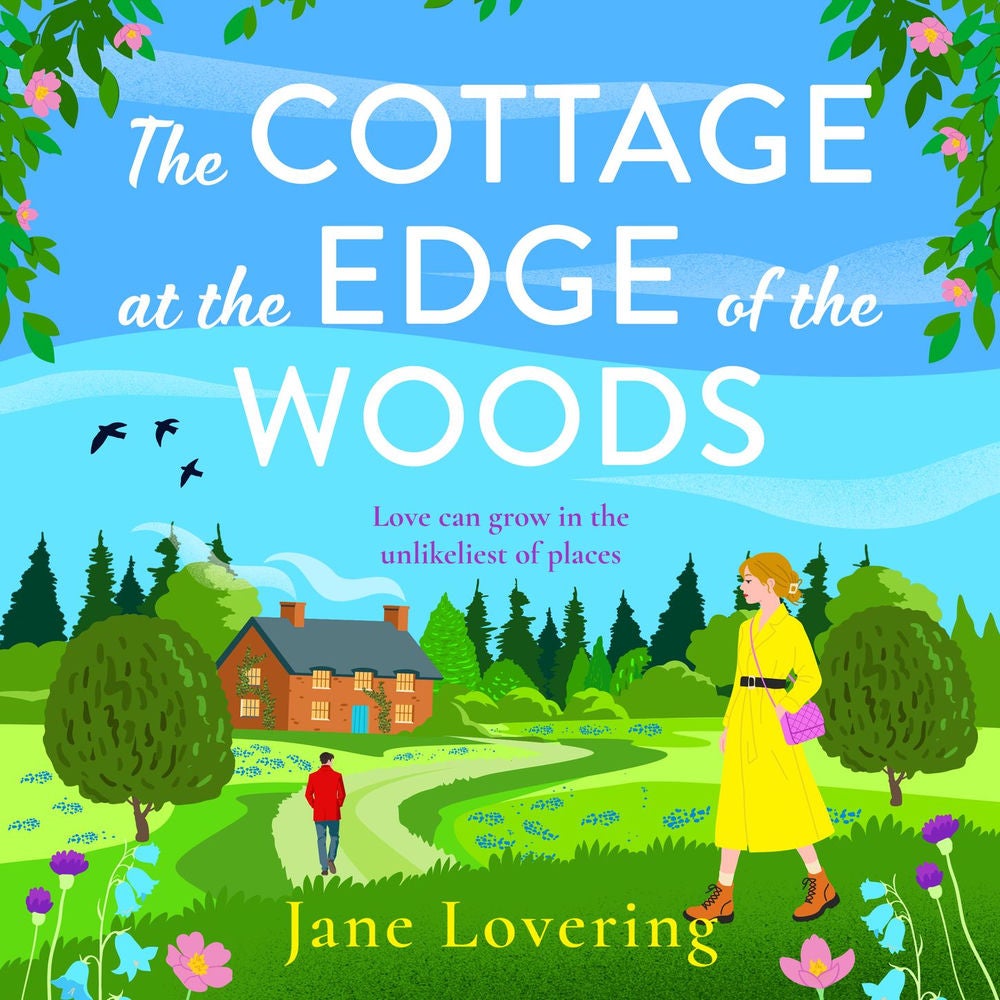 The Cottage at the Edge of the Woods - The BRAND NEW absorbing romantic mystery from Jane Lovering for 2026