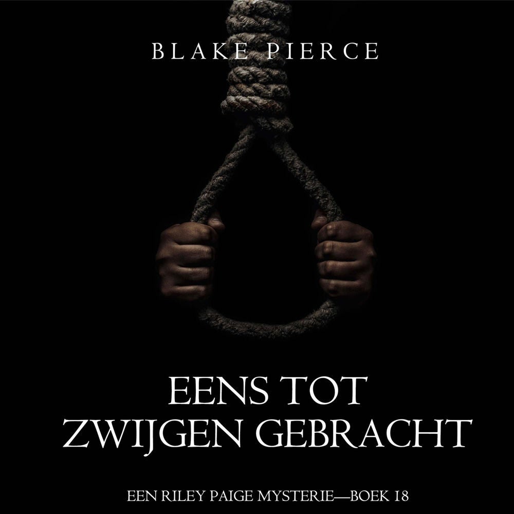 Eens Tot Zwijgen Gebracht (Een Riley Paige Mysterie—Boek 18)
