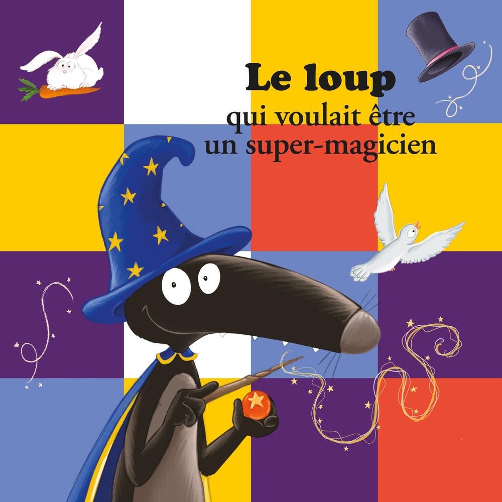 Le loup qui voulait être un super magicien