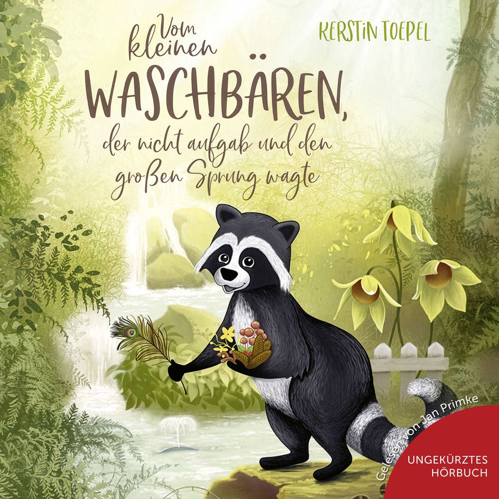 Vom kleinen Waschbären, der nicht aufgab und den großen Sprung wagte