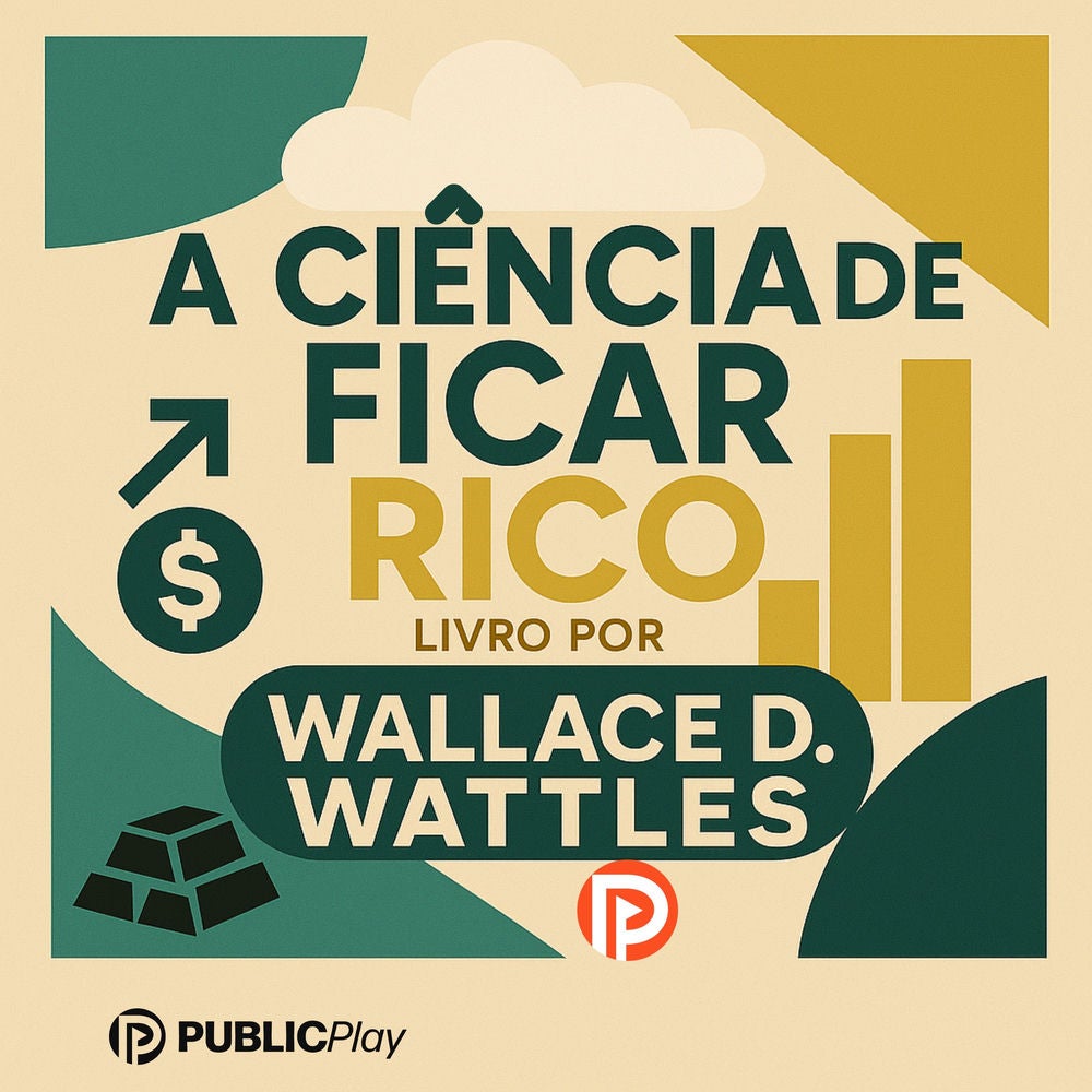 A Ciência de Ficar Rico
