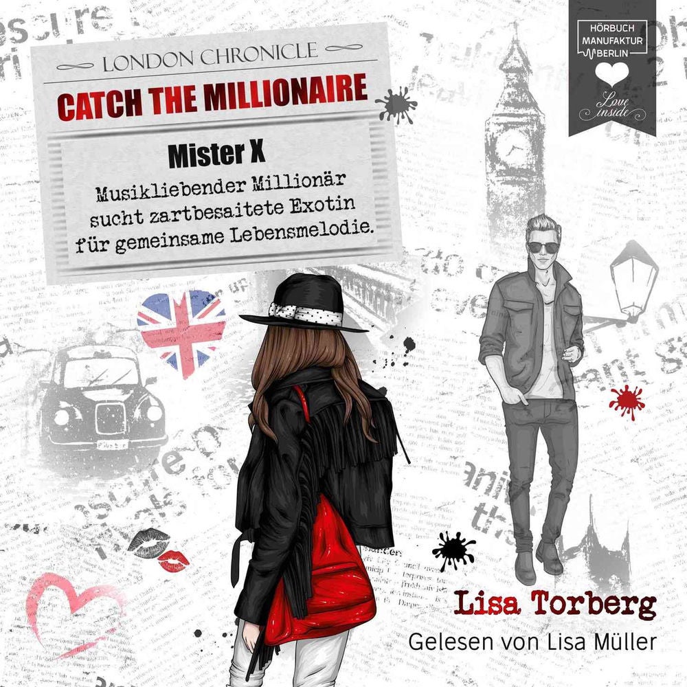 Mister X - Musikliebender Millionär sucht zartbesaitete Exotin für gemeinsame Lebensmelodie - Catch the Millionaire, Band 3