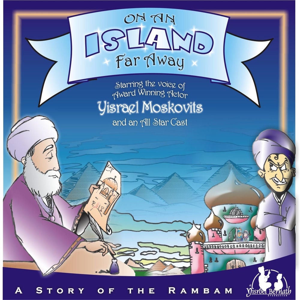 On an Island Far Away - A Story of the Rambam