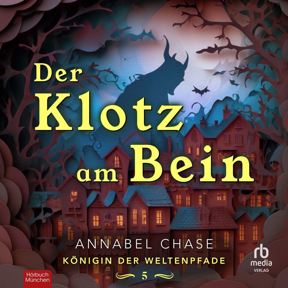 Der Klotz am Bein - Königin der Weltenpfade, Band 5