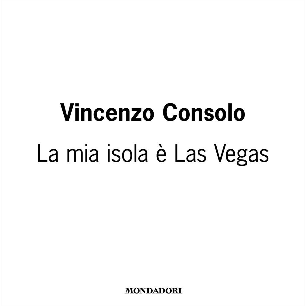 La mia isola è Las Vegas