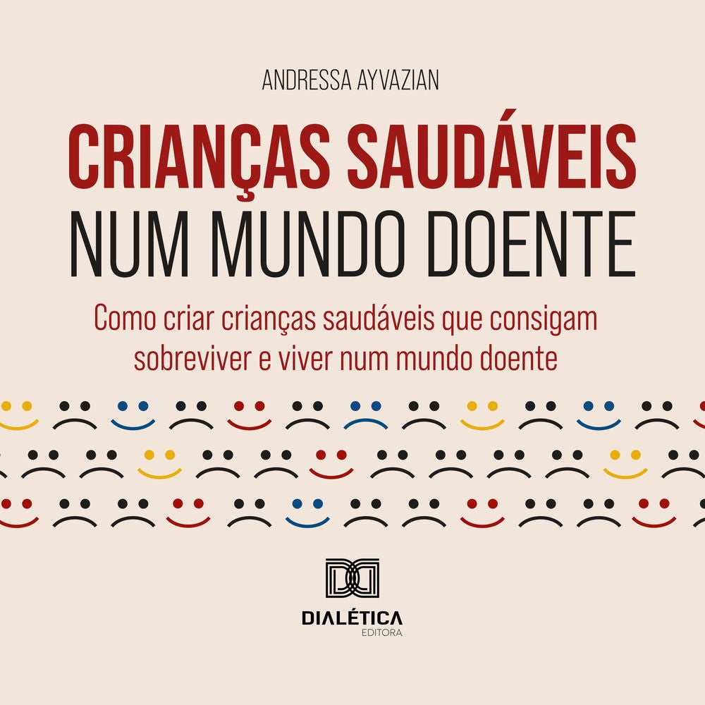 Crianças Saudáveis num Mundo Doente