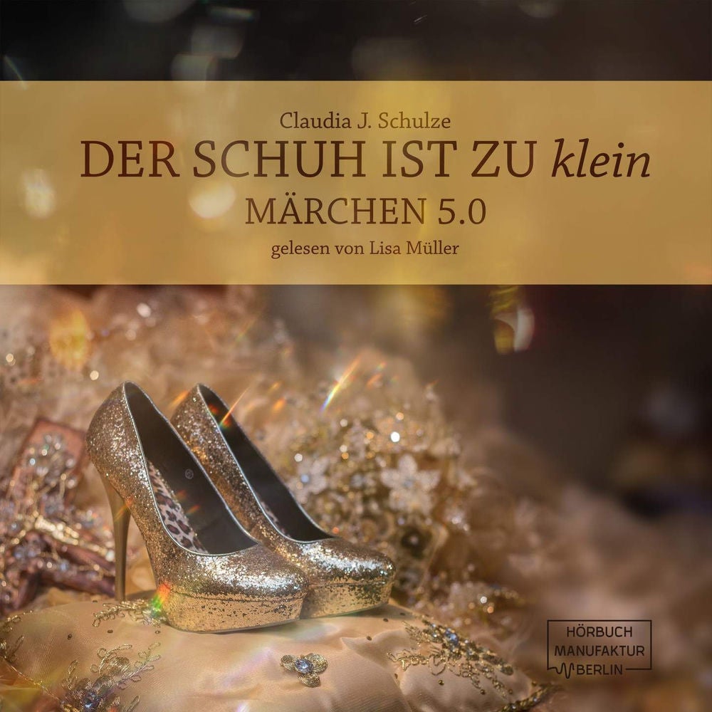 Der Schuh ist zu klein - Märchen 5.0