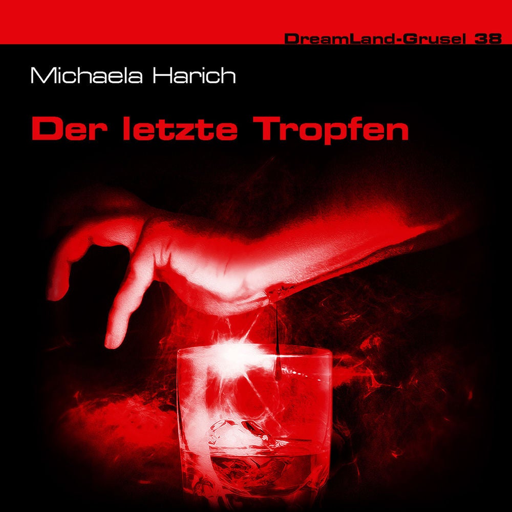 Folge 38: Der letzte Tropfen