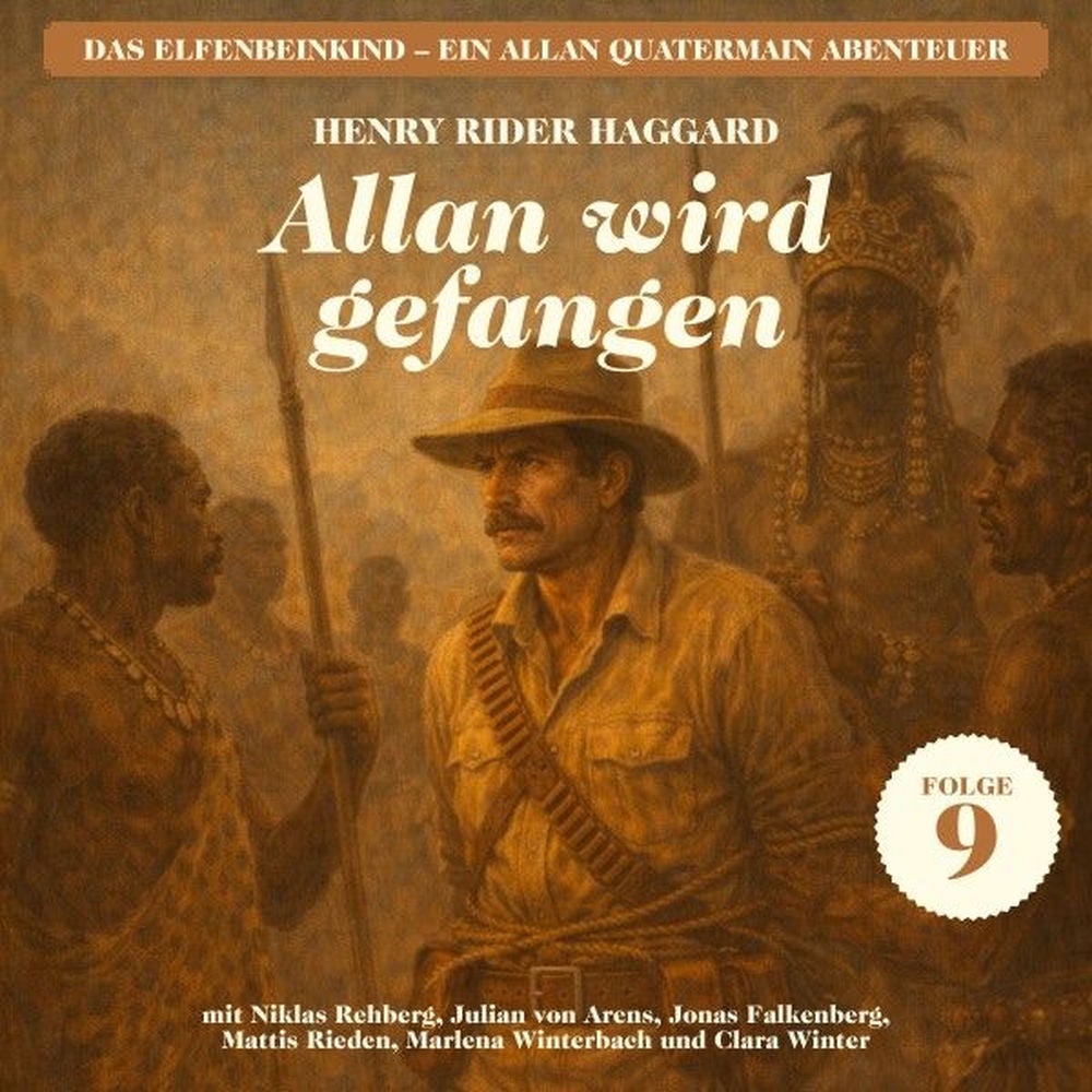 Allan wird gefangen (Das Elfenbeinkind - Ein Allan Quatermain Abenteuer, Folge 9)