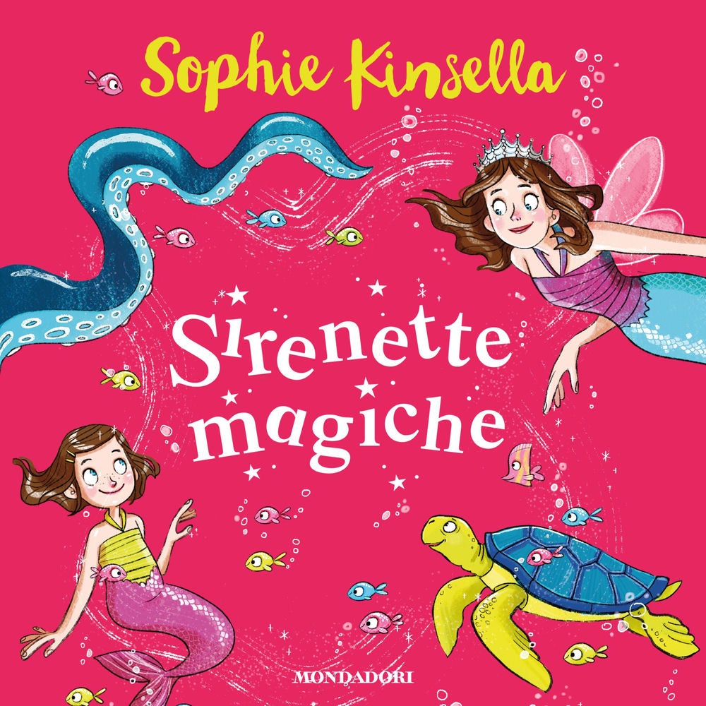 Io e Fata Mammetta 4. Sirenette Magiche