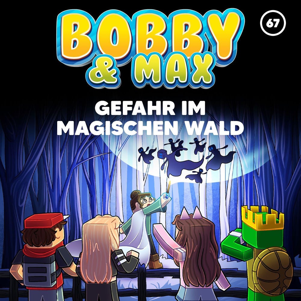Folge 67: Gefahr im magischen Wald