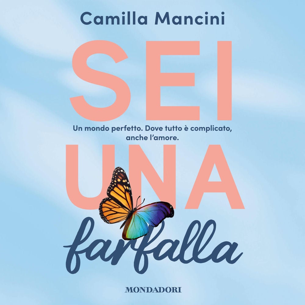 Sei una farfalla