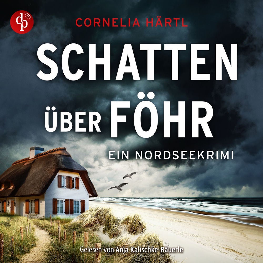 Schatten über Föhr | Ein spannendes Nordsee-Krimi-Hörbuch über Mord, Ermittlungen und das raue Inselflair - Ein Nordseekrimi-Reihe
