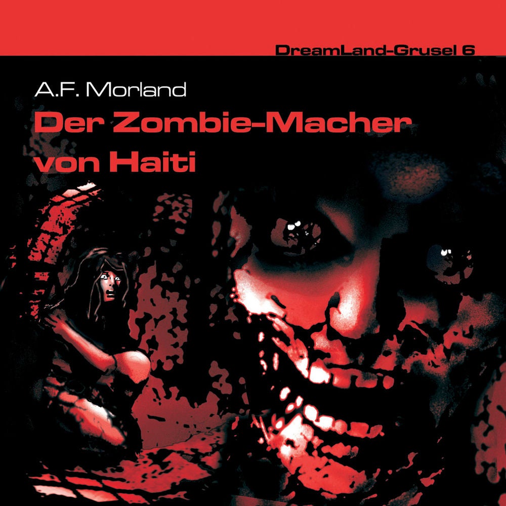 Folge 6: Der Zombie-Macher von Haiti