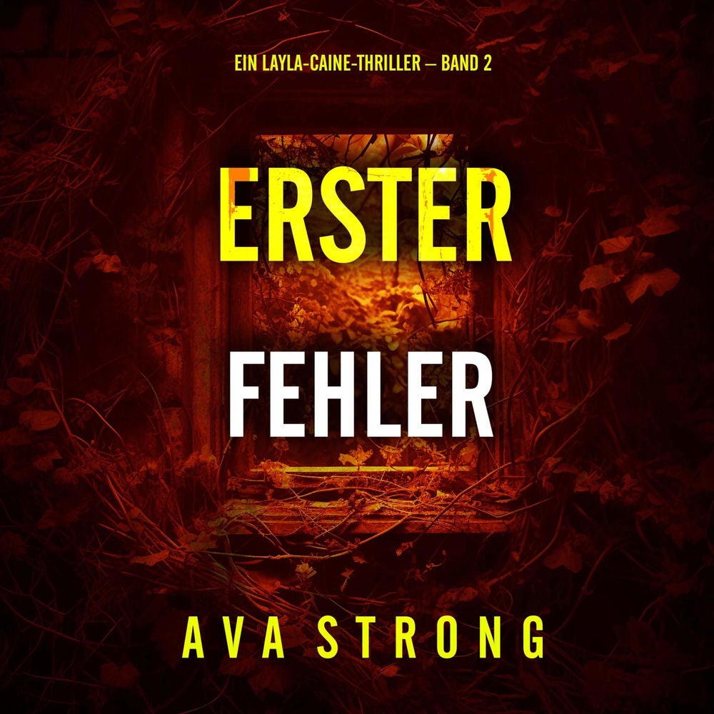 Erster Fehler (Ein Layla-Caine-Thriller – Band 2)