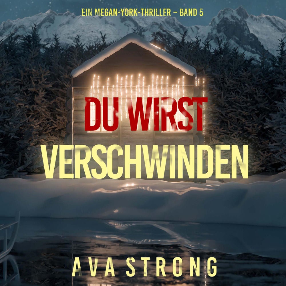Du wirst verschwinden (Ein Megan-York-Thriller – Band 5)