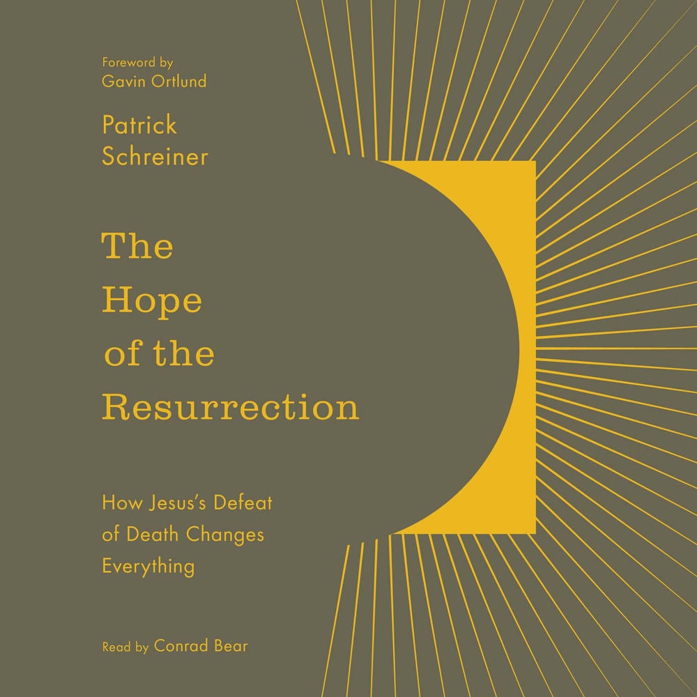 The Hope of the Resurrection